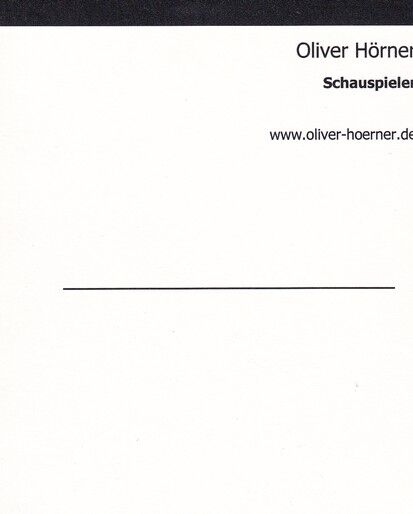 Autogramm Schauspieler | Oliver HÖRNER | 2010er (Portrait Color) Klein