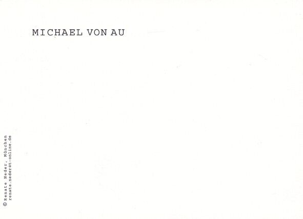 Autogramm Schauspieler | Michael VON AU | 2010er (Portrait Color) Neder