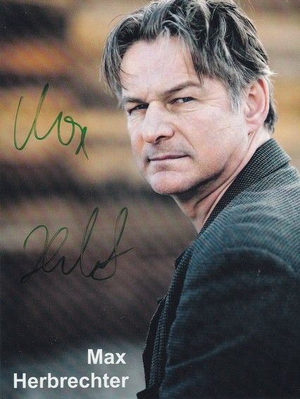 Autogramm Schauspieler | Max HERBRECHTER | 2010er (Portrait Color) Hörbe