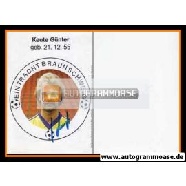 Autogramm Fussball | Eintracht Braunschweig | 1983 | Günter KEUTE