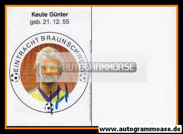 Autogramm Fussball | Eintracht Braunschweig | 1983 | Günter KEUTE