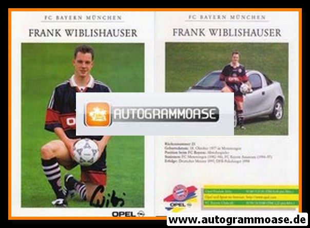 Autogramm Fussball | FC Bayern M&uuml;nchen | 1998 | Frank WIBLISHAUSER
