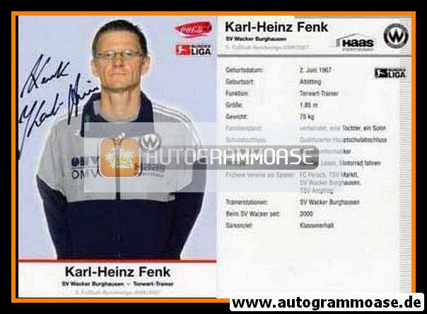 Autogramm Fussball | SV Wacker Burghausen | 2006 | Karl-Heinz FENK