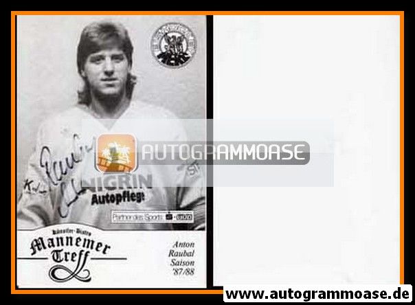 Autogramm Eishockey | Mannheimer ERC | 1987 | Anton RAUBAL