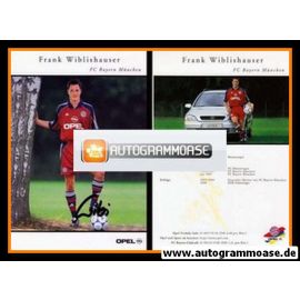Autogramm Fussball | FC Bayern M&uuml;nchen | 1999 | Frank WIBLISHAUSER