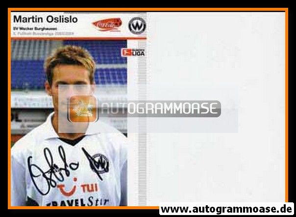 Autogramm Fussball | SV Wacker Burghausen | 2003 | Martin OSLISLO