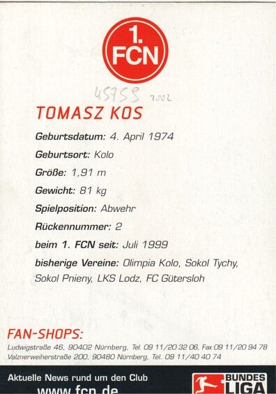 Autogramm Fussball | 1. FC Nürnberg | 2002 | Tomasz KOS