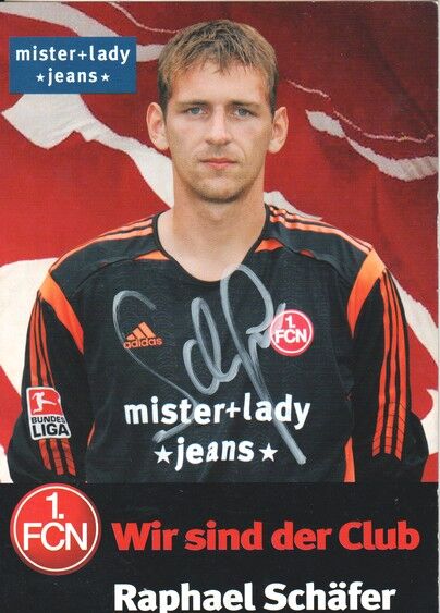 Autogramm Fussball | 1. FC Nürnberg | 2005 | Raphael SCHÄFER