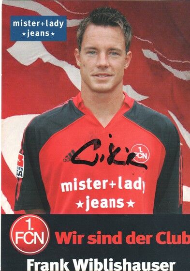 Autogramm Fussball | 1. FC Nürnberg | 2005 | Frank WIBLISHAUSER 