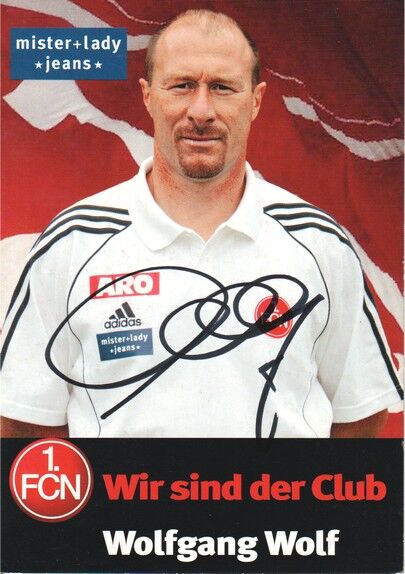 Autogramm Fussball | 1. FC Nürnberg | 2005 | Wolfgang WOLF