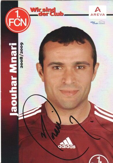 Autogramm Fussball | 1. FC Nürnberg | 2008 Portrait | Jaouhar MNARI