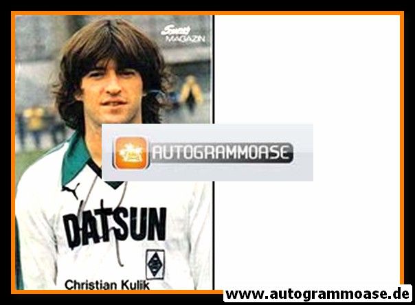 Autogramm Fussball | Borussia M&ouml;nchengladbach | 1970er | Christian KULIK (Super Magazin)