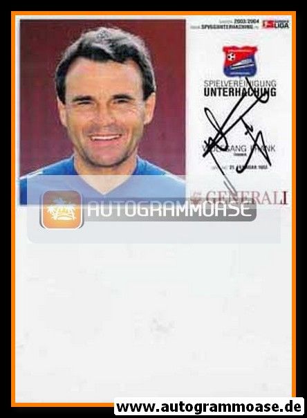 Autogramm Fussball | SpVgg Unterhaching | 2003 | Wolfgang FRANK