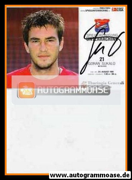 Autogramm Fussball | SpVgg Unterhaching | 2003 | Goran SUKALO