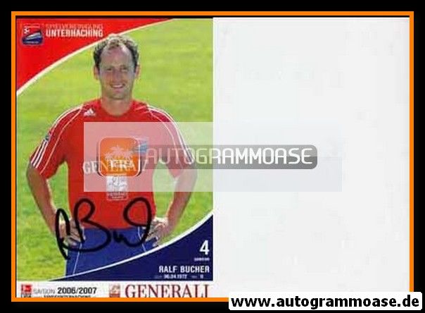 Autogramm Fussball | SpVgg Unterhaching | 2006 | Ralf BUCHER