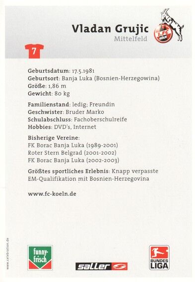 Autogramm Fussball | 1. FC Köln | 2004 | Vladan GRUJIC
