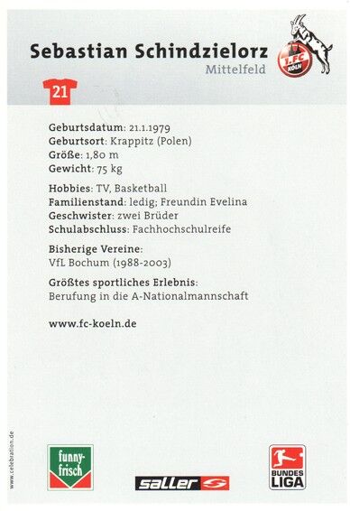 Autogramm Fussball | 1. FC Köln | 2004 | Sebastian SCHINDZIELORZ