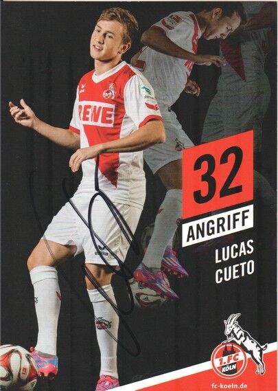Autogramm Fussball | 1. FC Köln | 2014 | Lucas CUETO