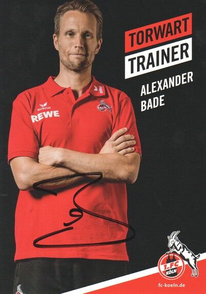 Autogramm Fussball | 1. FC Köln | 2014 | Alexander BADE 
