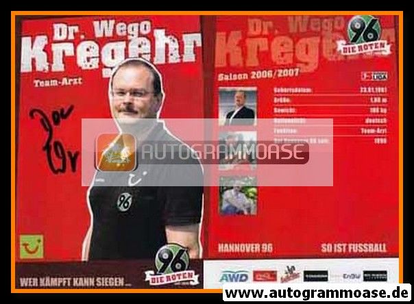 Autogramm Fussball | Hannover 96 | 2006 | Dr. Wego KREGEHR