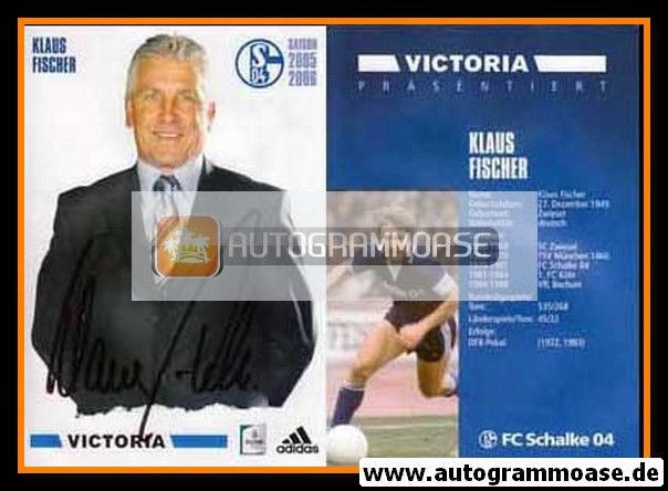 Autogramm Fussball | FC Schalke 04 | 2005 | Klaus FISCHER