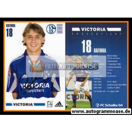 Autogramm Fussball | FC Schalke 04 | 2005 | RAFINHA