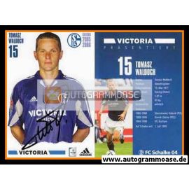 Autogramm Fussball | FC Schalke 04 | 2005 | Tomasz WALDOCH