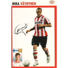 Autogramm Fussball | PSV Eindhoven | 2007 Druck | Mika VÄYRYNEN