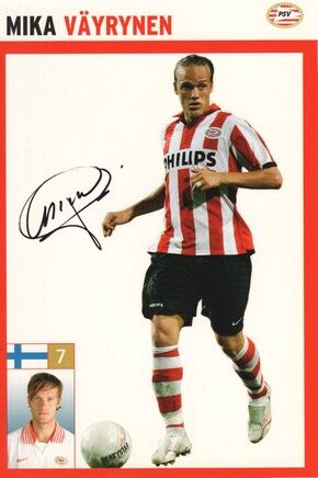 Autogramm Fussball | PSV Eindhoven | 2007 Druck | Mika VÄYRYNEN