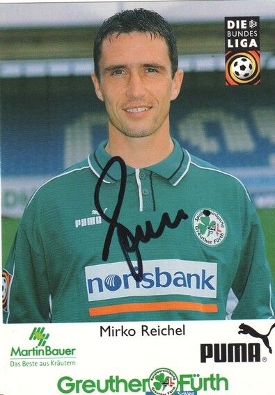 Autogramm Fussball | SpVgg Greuther Fürth | 1999 | Mirko REICHEL 