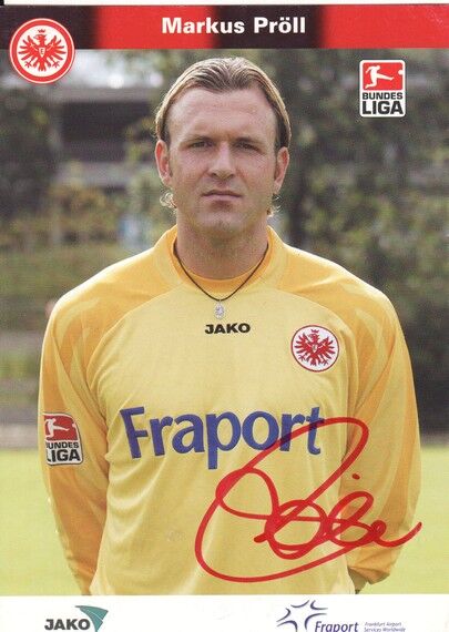 Autogramm Fussball | Eintracht Frankfurt | 2004 | Markus PRÖLL