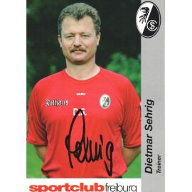 Autogramm Fussball (D) | SC Freiburg | 2005 | Dietmar SEHRIG