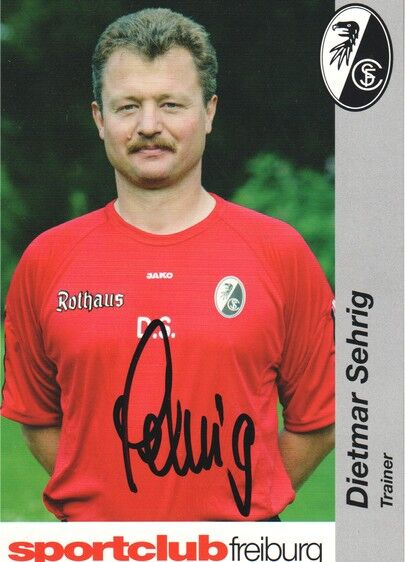 Autogramm Fussball (D) | SC Freiburg | 2005 | Dietmar SEHRIG