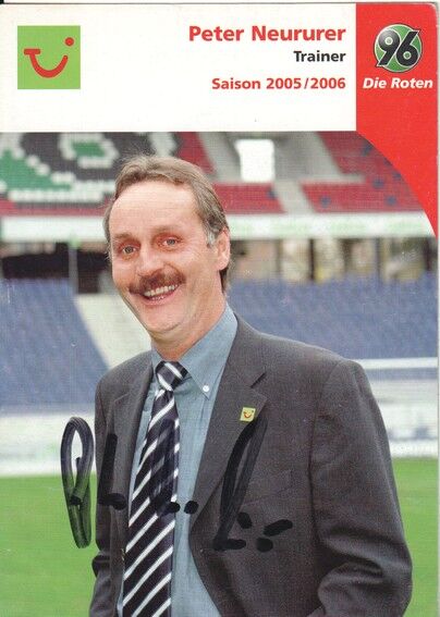 Autogramm Fussball | Hannover 96 | 2005 | Peter NEURURER