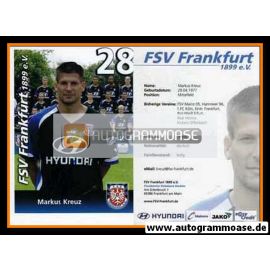 Autogramm Fussball | FSV Frankfurt | 2007 | Markus KREUZ