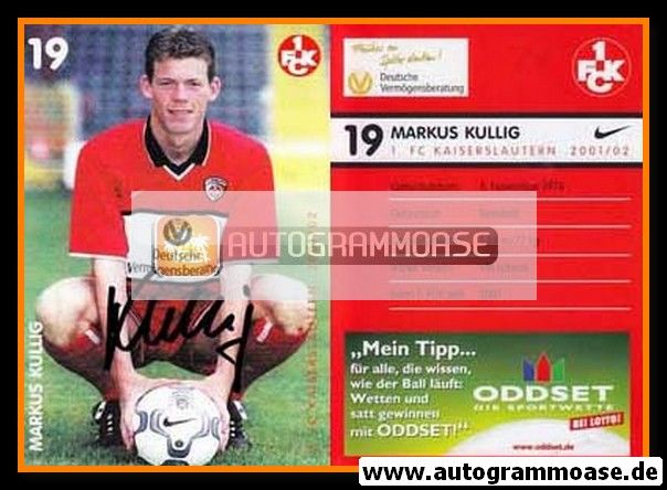 Autogramm Fussball | 1. FC Kaiserslautern | 2001 | Markus KULLIG