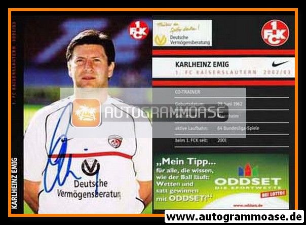 Autogramm Fussball | 1. FC Kaiserslautern | 2002 | Karl-Heinz EMIG