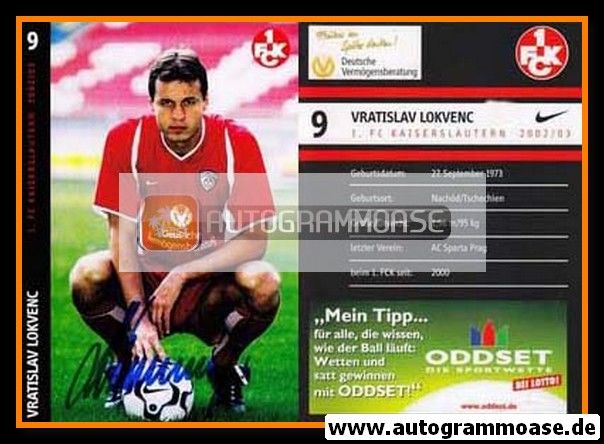 Autogramm Fussball | 1. FC Kaiserslautern | 2002 | Vratislav LOKVENC