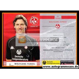 Autogramm Fussball | 1. FC Kaiserslautern | 2006 | Wolfgang FUNKEL
