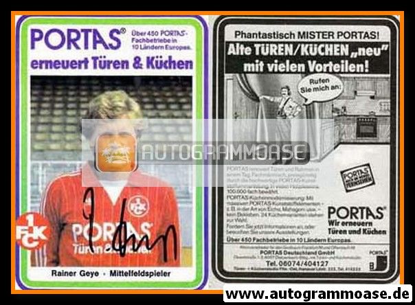 Autogramm Fussball | 1. FC Kaiserslautern | 1982 | Rainer GEYE