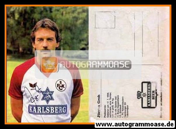 Autogramm Fussball | 1. FC Kaiserslautern | 1986 | Jürgen GROH
