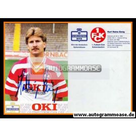 Autogramm Fussball | 1. FC Kaiserslautern | 1989 OKI | Karl-Heinz EMIG