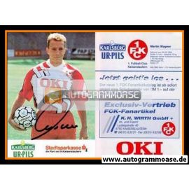 Autogramm Fussball | 1. FC Kaiserslautern | 1992 | Martin WAGNER