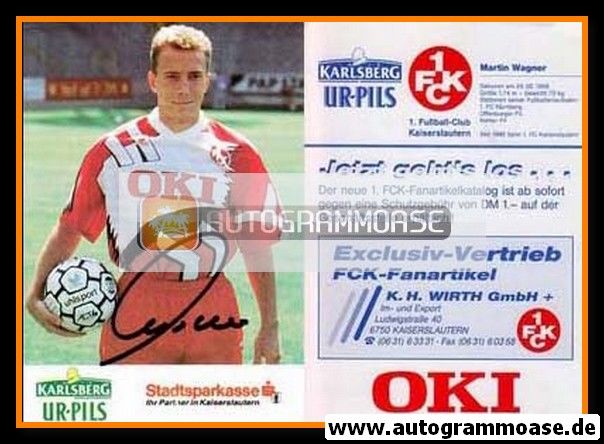 Autogramm Fussball | 1. FC Kaiserslautern | 1992 | Martin WAGNER