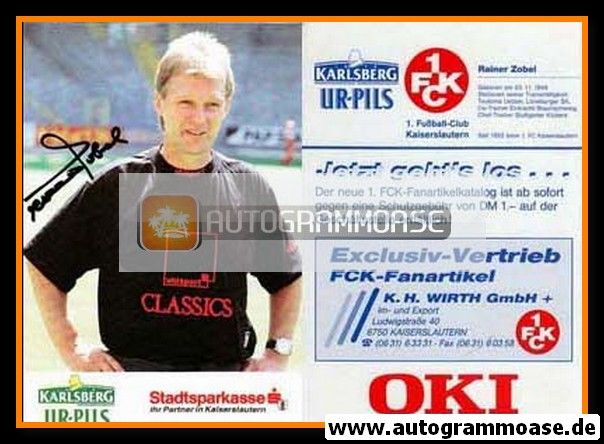 Autogramm Fussball | 1. FC Kaiserslautern | 1992 | Rainer ZOBEL