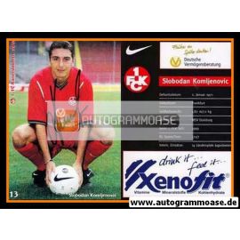 Autogramm Fussball | 1. FC Kaiserslautern | 1999 | Slobodan KOMLJENOVIC