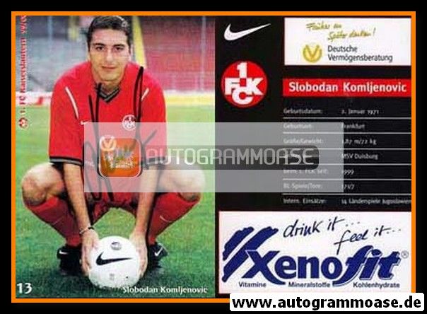 Autogramm Fussball | 1. FC Kaiserslautern | 1999 | Slobodan KOMLJENOVIC