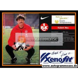 Autogramm Fussball | 1. FC Kaiserslautern | 1999 | Hubert NEU