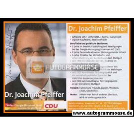 Autogramm Politik | CDU | Joachim PFEIFFER | 2000er ("Voller Energie")