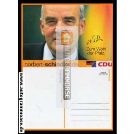 Autogramm Politik | CDU | Norbert SCHINDLER | 2000er ("Zum Wohl Der Pfalz")